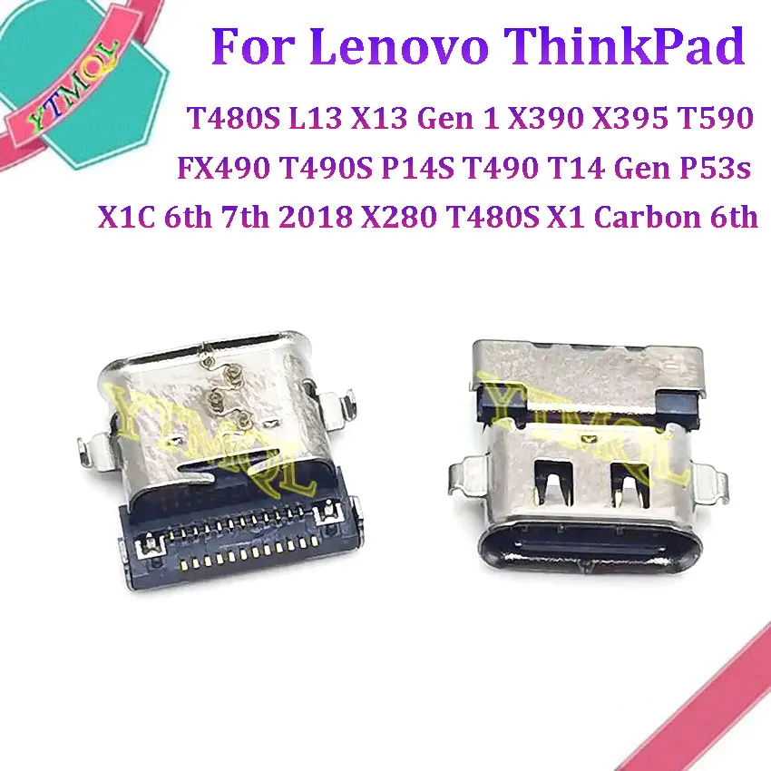 1-10Pcs For Lenovo ThinkPad T480S L13 X13 Gen 1 X390 X395 T590 FX490 T490S P14S T490 T14 X1C 6th 7th USB 3.1 Type Cack Connector