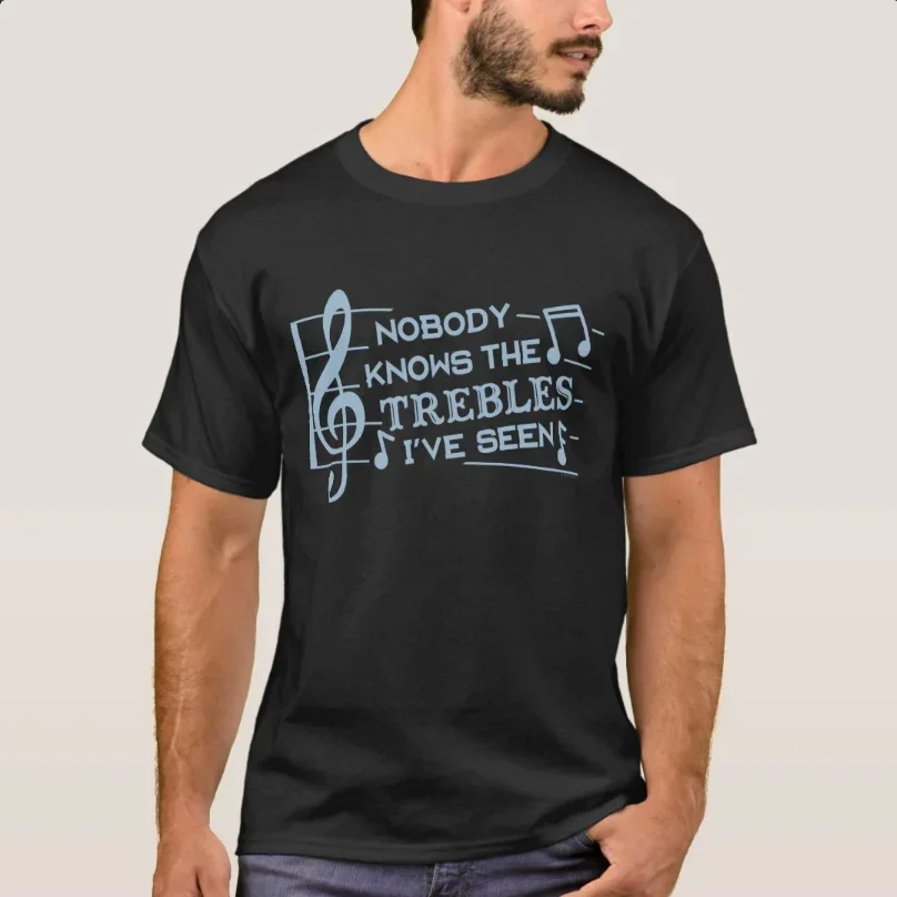 Funny Musicians Treble Joke Pun | Music Teachers T-Shirt 100% Cotton O-Neck Summer Short Sleeve Casual Mens T-shirt Size S-3XL