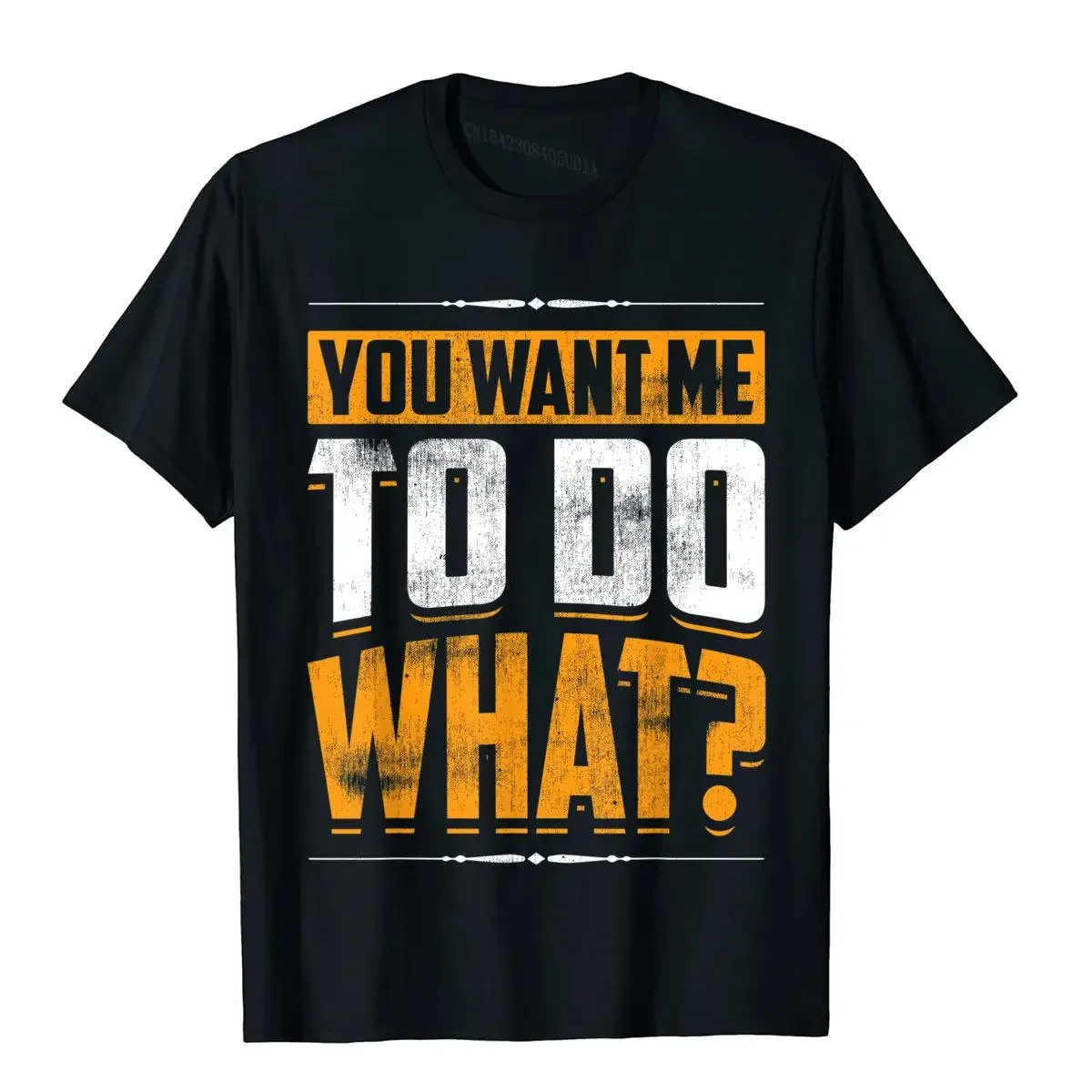 You Want Me To Do What Associates Swagazon T-Shirt Fashionable Mens T Shirts Summer Tops Shirts Cotton Cosie