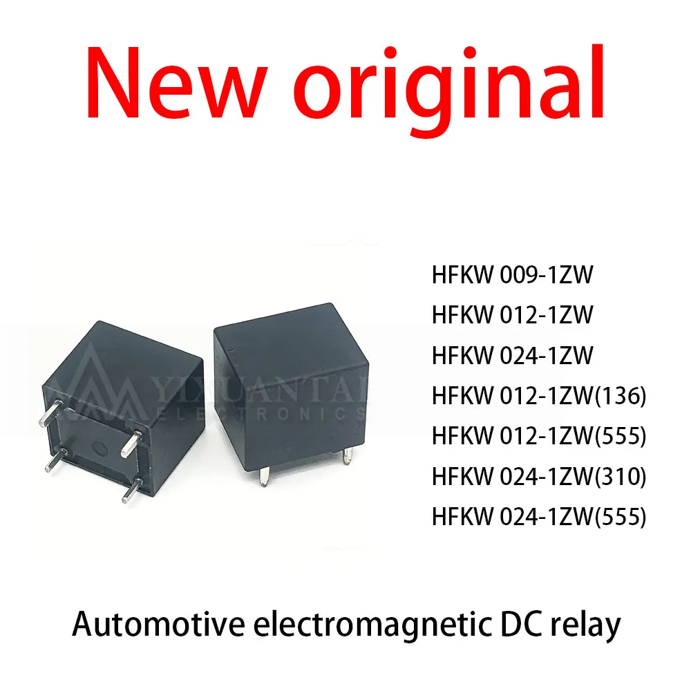 10Pcs/Lot New original HFKW 009-1ZW HFKW 012-1ZW HFKW 024-1ZW HFKW 012-1ZW(136) HFKW 012-1ZW(555) HFKW 024-1ZW(310) HFKW 024-1ZW