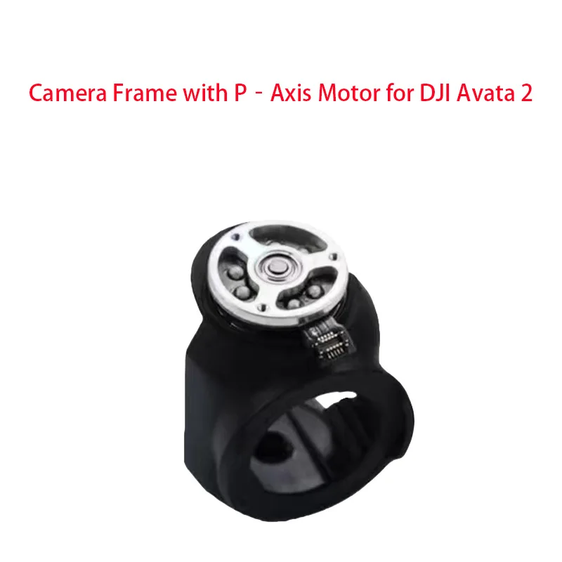 Avata 2 Gimbal Camera Frame Assembly for P‑Axis with Motor, High‑Quality Gimbal Frame Repair Replacement Spare Parts