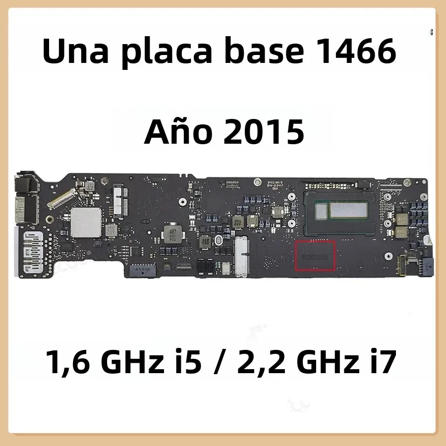 Placa base Original A1466, adecuada para MacBook Air 13 "placa lógica a1466 820-00165-A 2015 Año 1,6 GHz i5 2,2 GHz i7 4GB 8GB