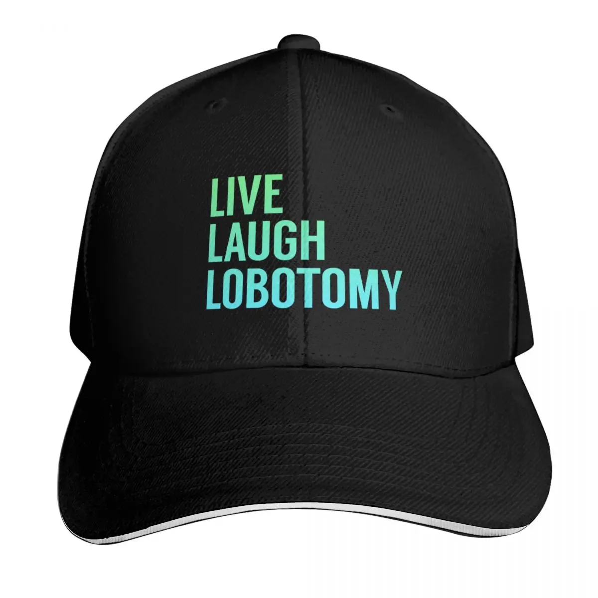 

Live Laugh Lobotomy in Blue Green Gradient Baseball Cap winter hats for men Visor Trucker Hat Beach Outing Mens Women's