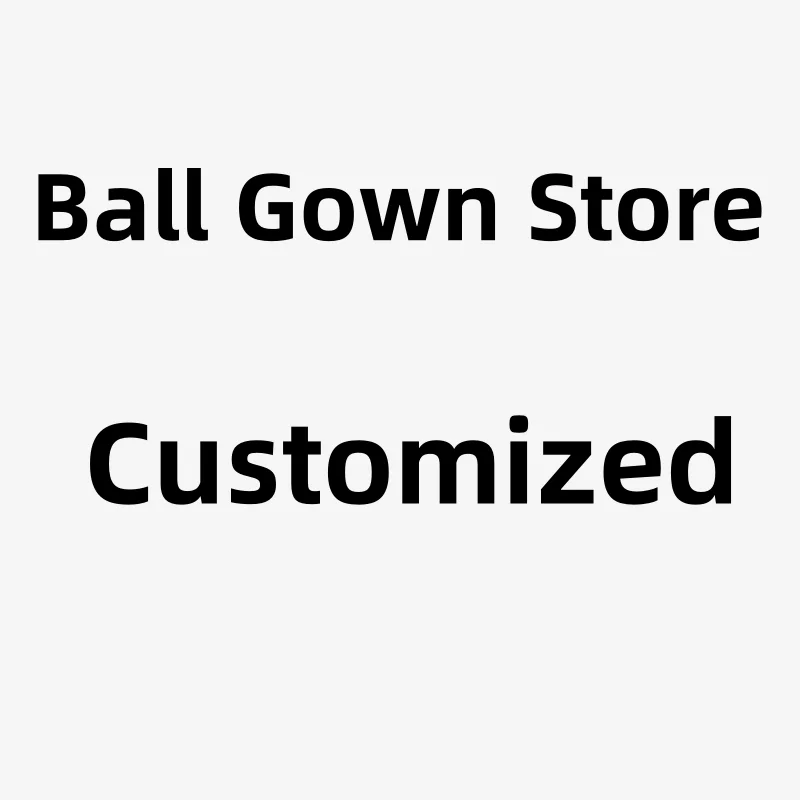 

Ball Gown Store Customized wedding dress customized size customization price difference, postage price difference