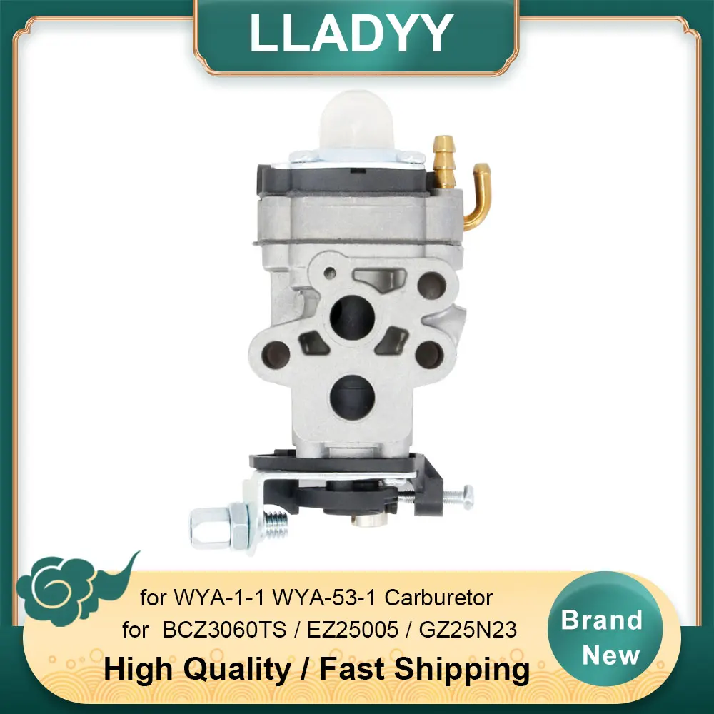 

Replacement WYA-1-1 WYA-53-1 Carburetor for BCZ3060TS EZ25005 GZ25N23 Trimmer