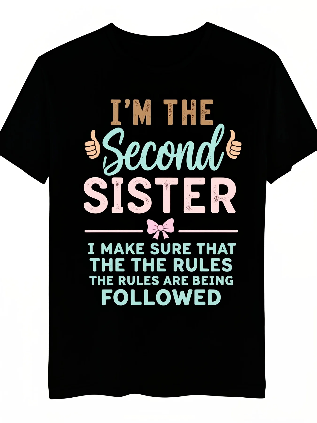 Funny I'M The Second Sister T-Shirt with Humorous Quote Unisex'S Crew Neck T-Shirt Suitable for Sister Matching Outfits Humorous BrotherSister Style Machine Washable Casual Top Retro Casual Short-Sleeved T-Shirt with Round Neck and Printed Pattern f