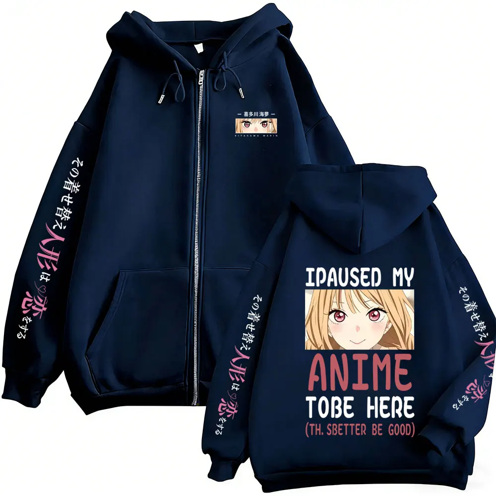 Anime My Dress Up Darling Kitagawa Marin I Paused My Anime To Be Here Print Zipper Hoodie Men Women Manga Cosplay Zip Up Jacket