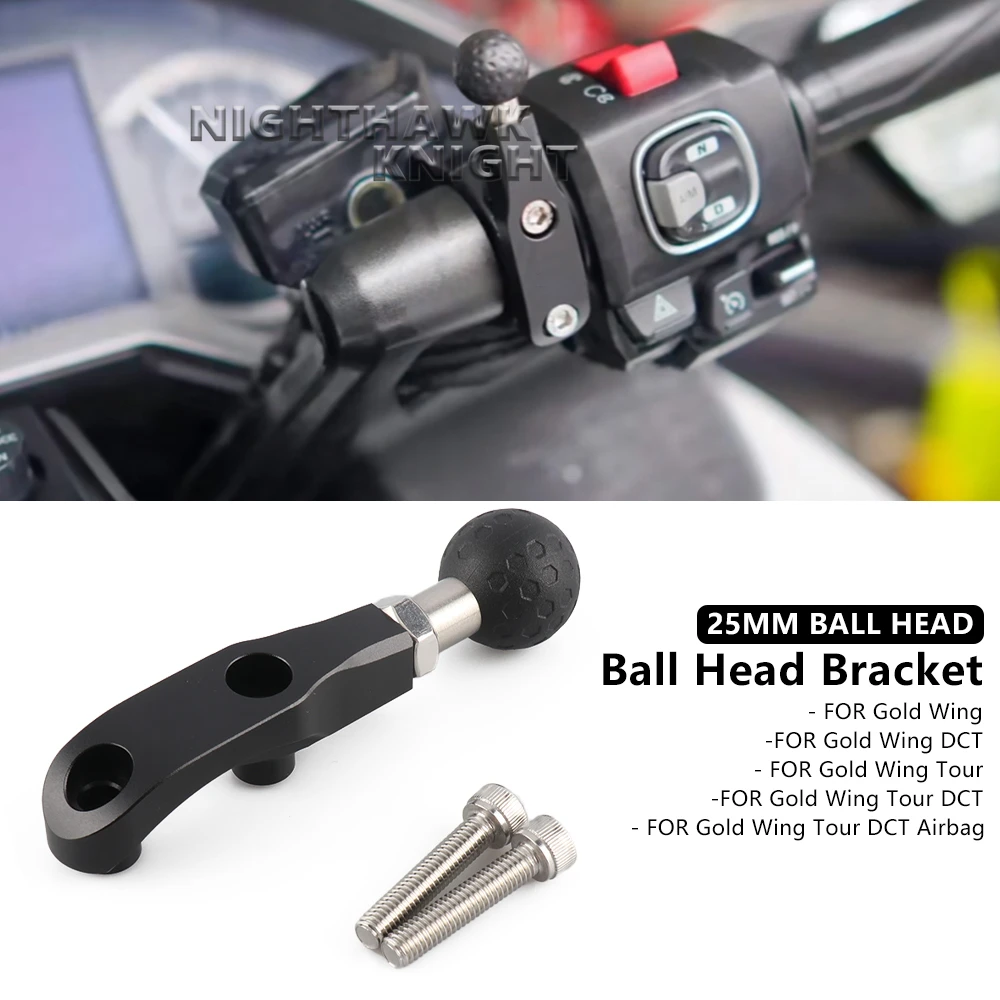 25mm Ball Head Handlebar Expansion Bracket For Honda Gold Wing GL1800 Tour DCT F6B 2018-2025 Motorcycle GPS Mobile Phone Holder
