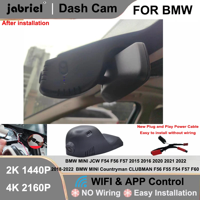 

for BMW MINI JCW F56 F57 F54 Countryman CLUBMAN F60 F57 F56 F55 F54 2015-2022 Dash Cam 2K 4K Wifi Plug and Play Video Recorder