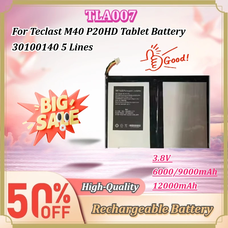 For Teclast M40 P20HD Tablet Battery TLA007 3.8V 6000/9000/12000mAh 30100140 5 Lines Li-Polymer Rechargeable Replacement Battery