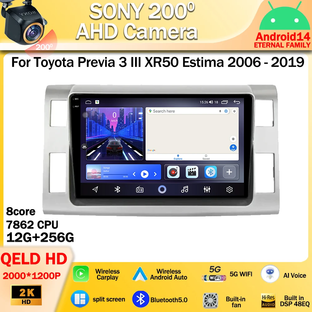 

Android 14 для Toyota Previa 3 III XR50 Estima 2006-2019 автомобильное радио, мультимедийный видеоплеер, навигация GPS, стерео 4G, без 2din DVD