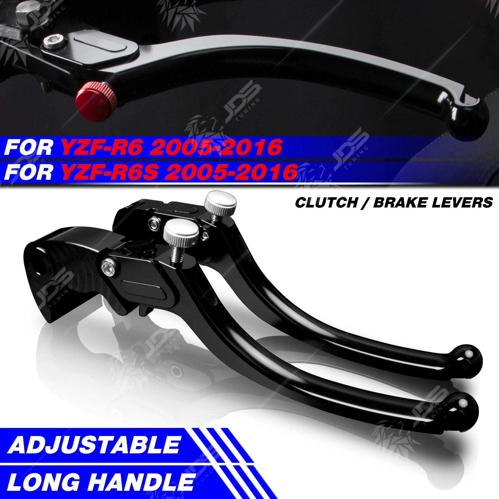 JDSTUNING For Yamaha YZF-R6/YZF-R6S 2005-2016 Stepless Clutch Lever Brake Lever Set Long Handle Levers Motorcycle Accessories