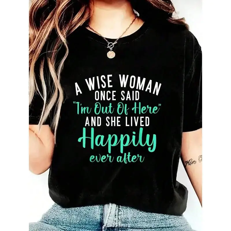 

Unisex Funny Wise Woman T-shirt Men Women I'm Out Of Here Slogan Tee Humorous Feminist Gift Top