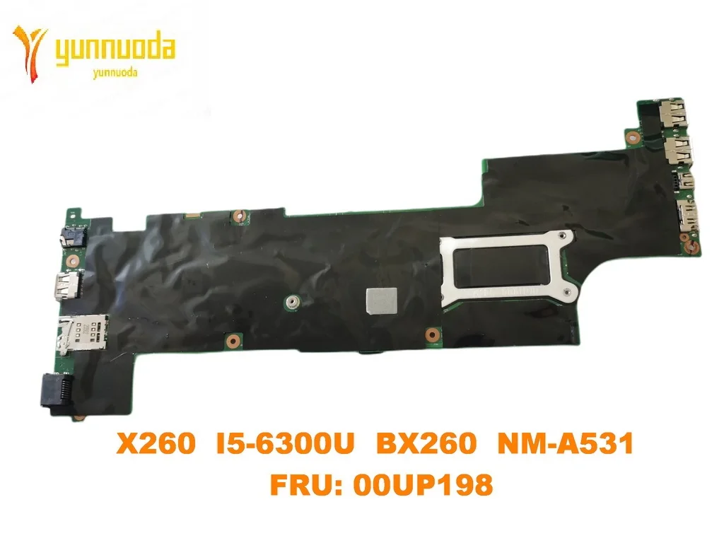 Original for Lenovo Thinkpad X260 Laptop  motherboard X260  I5-6300U  BX260  NM-A531  FRU 00UP198 tested good free shipping