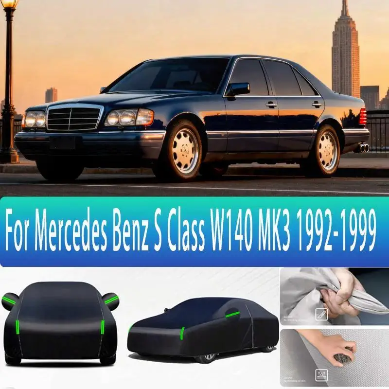 

For MK3 Outdoor Protection Full Waterproof Dustproof Exterior Protection Shield for Mercedes Benz S Class W140 MK3 Car Covers