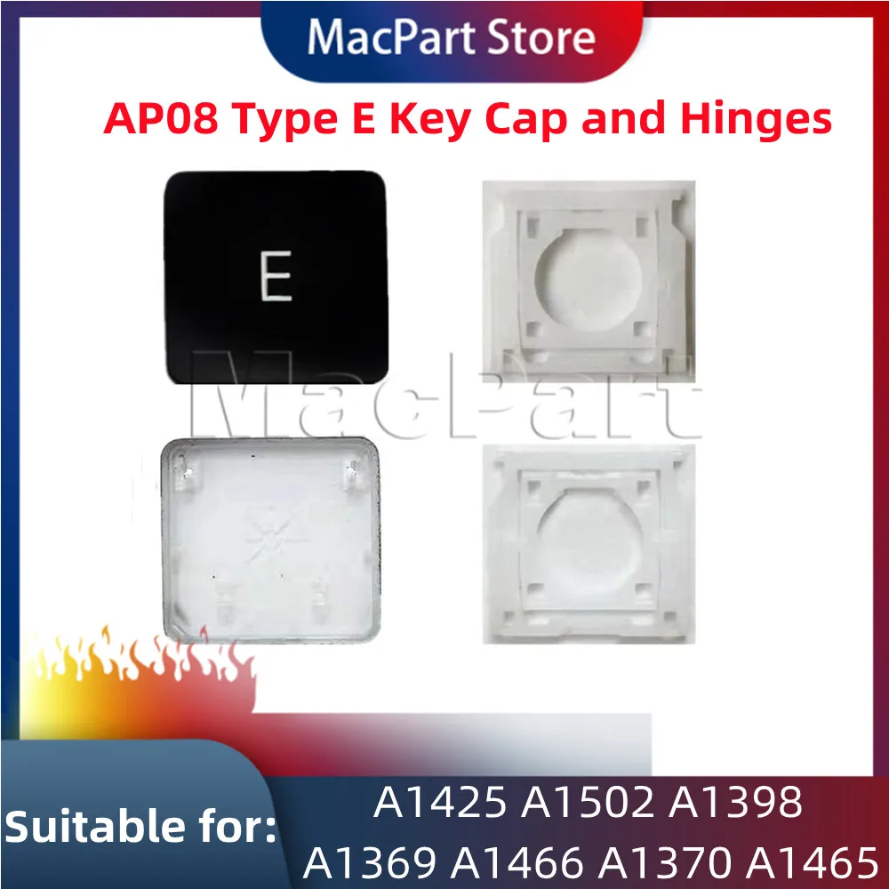 Replacement AP08 Type E Key Cap and Hinge for MacBook Pro/Air Model A1425 A1502 A1398 A1369 A1466 A1370 A1465 Keyboard