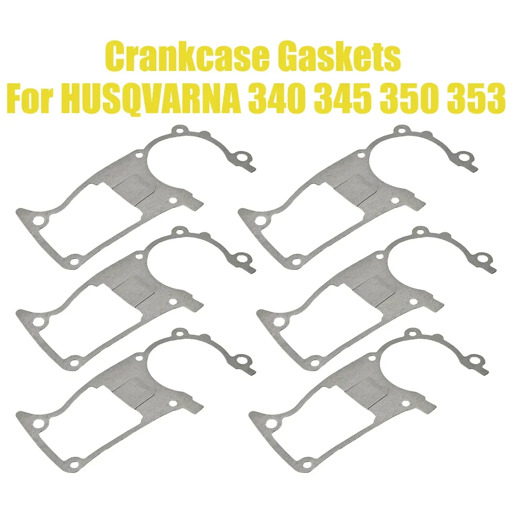 6pcs/lot Crankcase Gasket Kit For Husqvarna 353 350 340 345 346 XP Chainsaw Spare Parts Garden accessories