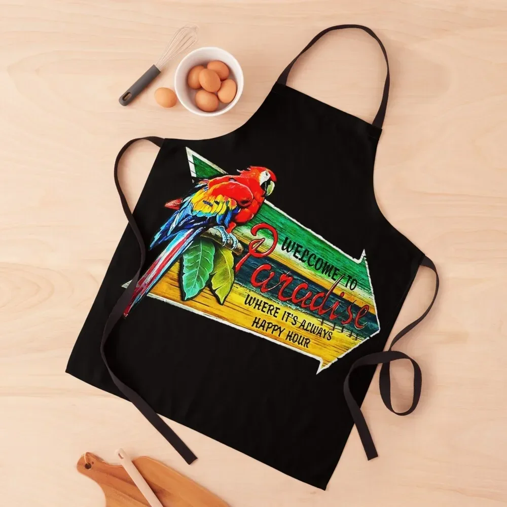 

Welcome to paradise Apron Kitchen And Home Items All For Kitchen And Home manicurist Customizable Woman Apron