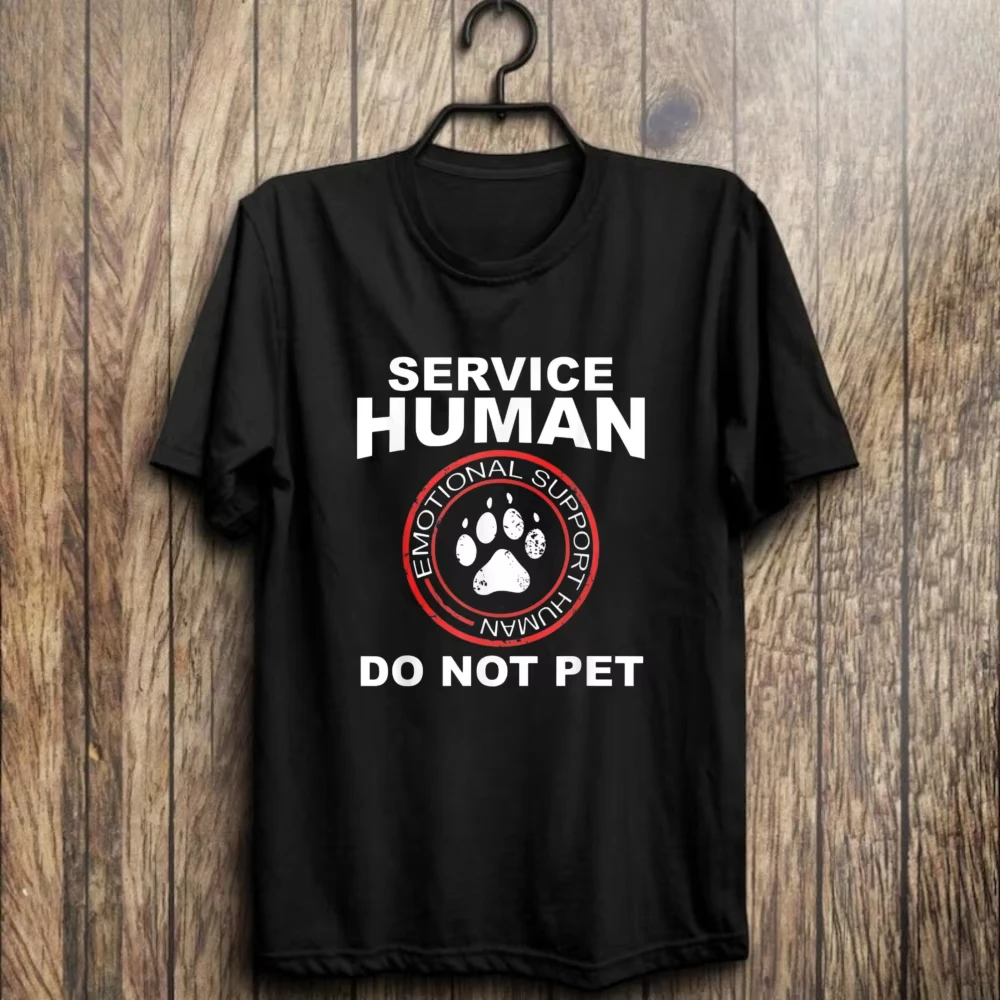 Funny Dog Owner Emotional Support Human Service Shirt For Men Women Cotton Casual Top Do Not Pet Humor Design Unisex Cotton Tee