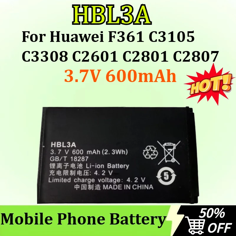

Newly upgraded 3.7V 600mAh HBL3A Mobile Phone Battery for Huawei F361 C3105 C3308 C2601 C2801 C2807 Battery