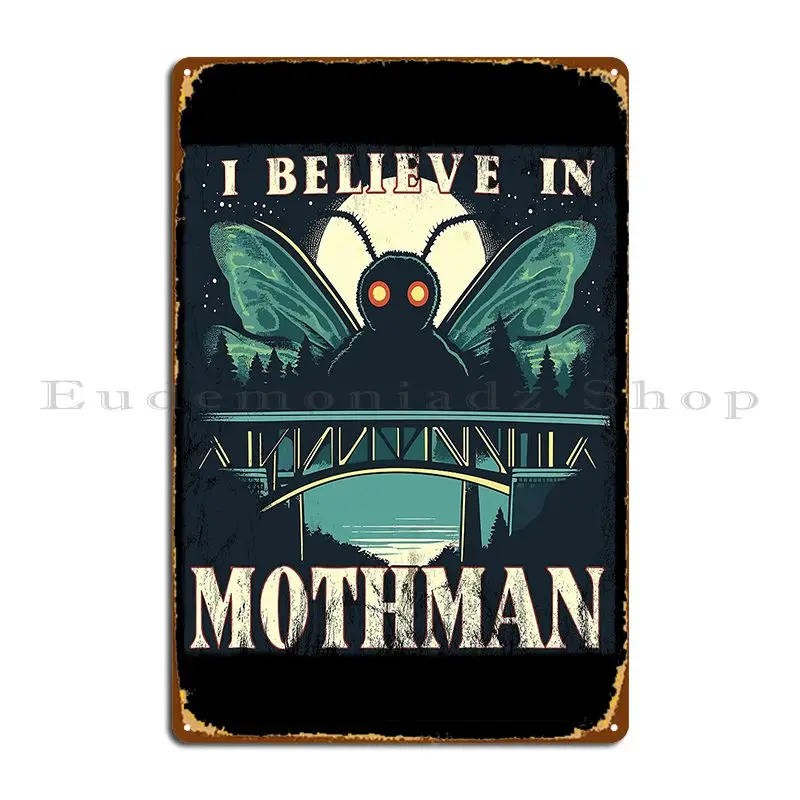 I Believe In Mothman Hunnydoll Metal Sign Iron Wall Decor Cinema Mural Club Tin Sign Poster