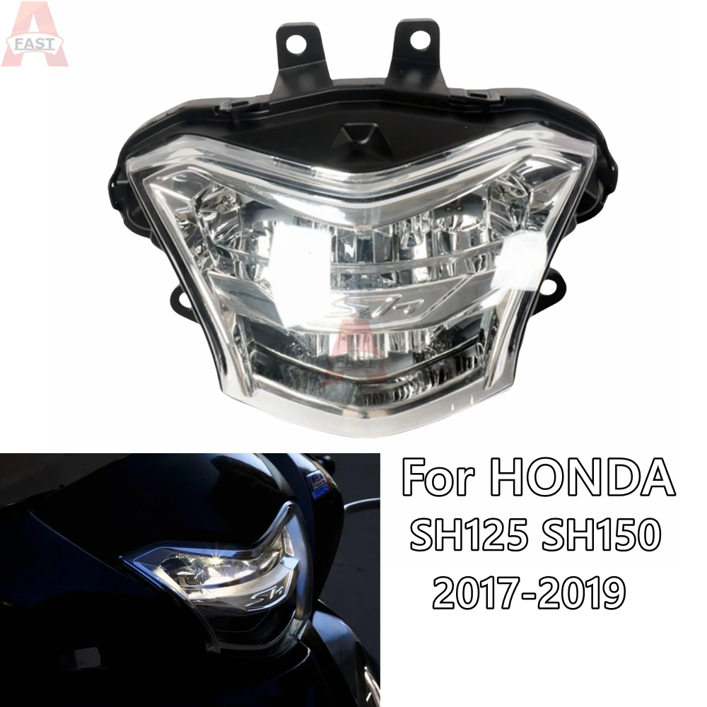 Motorcycle Headlight Headlamp Head Light For HONDA SH125 SH150 2017 - 2019 SH 125i SH 150 iA 2018 Head Lamp Headlight assembly