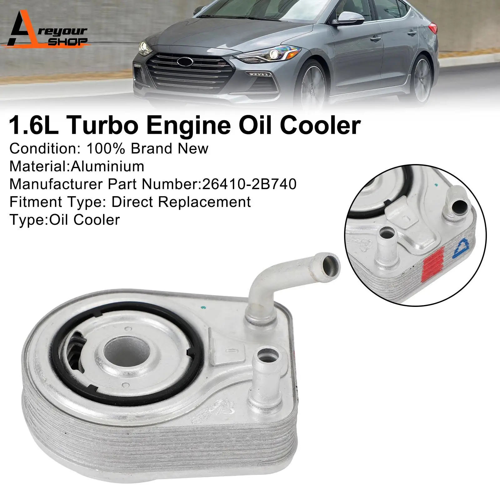 Areyourshop Engine Oil Cooler 26410-2B740 For Elantra Kona Sonata Tucson Veloster 1.6L 13-20 Auto Accessories Parts