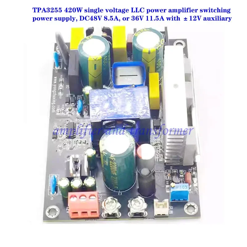 

FOR TPA3255 420W single voltage LLC power amplifier switching power supply, DC48V 8.5A, or 36V 11.5A with ±12V auxiliary