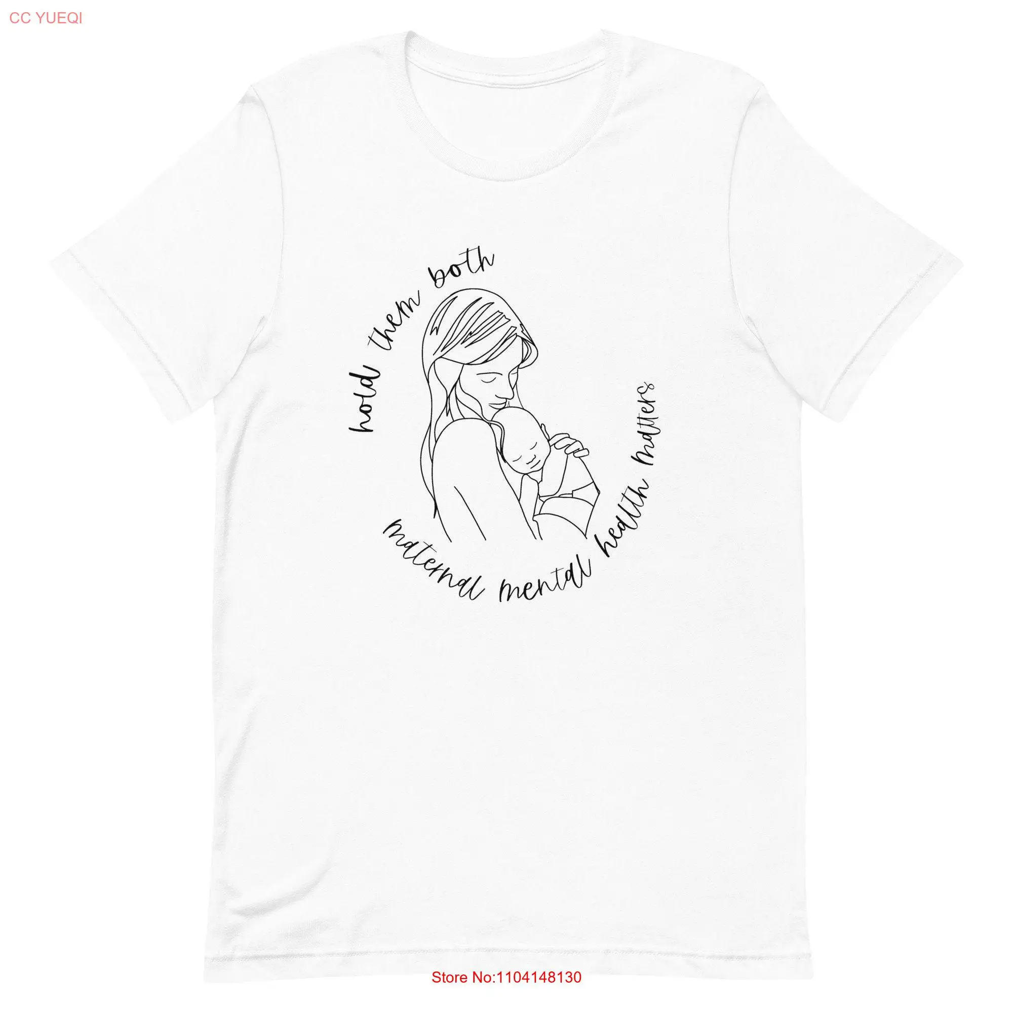 Hold Them Both T Shirt Maternal Mental Health Matters Postpartum Depression Anxiety PPA PPD Mama Motherhood