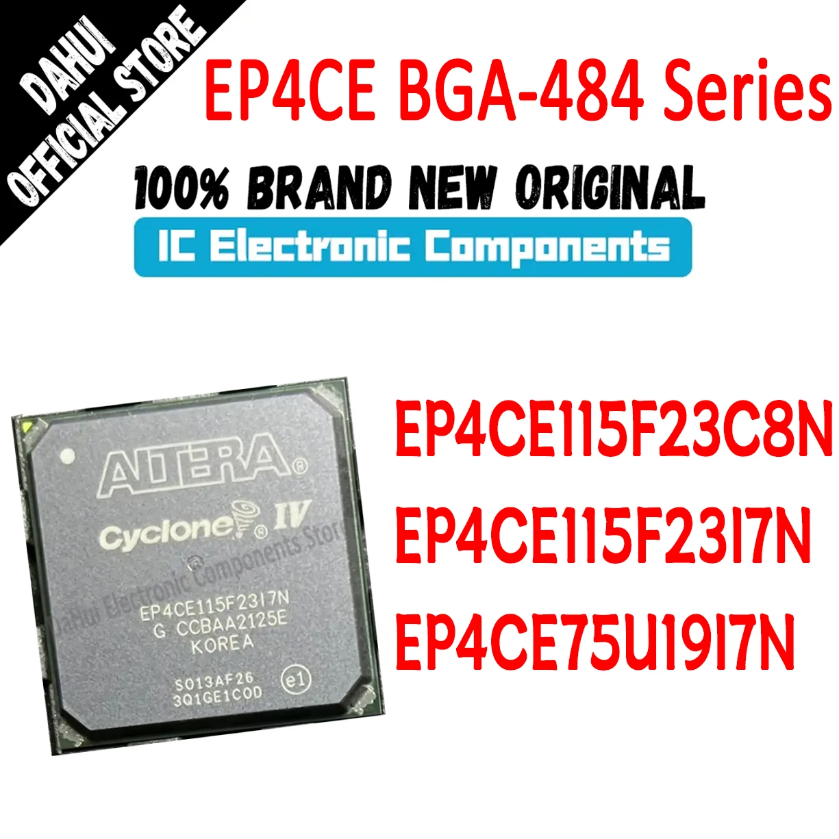 EP4CE115F23C8N EP4CE115F23I7N EP4CE75U19I7N EP4CE115F23 EP4CE75U19 EP4CE EP4 IC CPLD FPGA Chip BGA-484