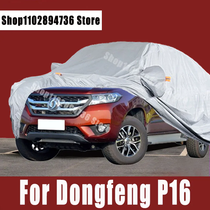 

For dongfeng P16 Full Car Covers Outdoor Sun uv protection Dust Rain Snow Protective Auto Protective cover