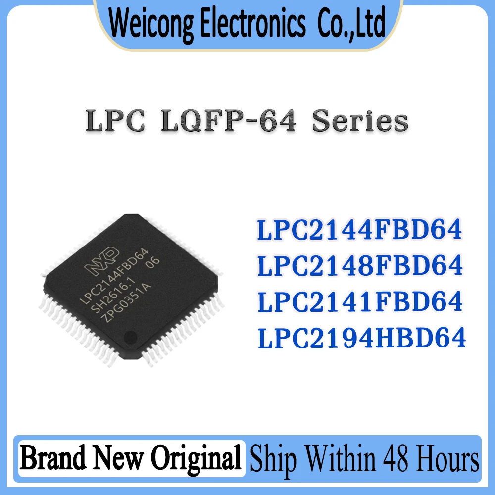 LPC2144FBD64 LPC2148FBD64 LPC2141FBD64 LPC2194HBD64 LPC2144 LPC2148 LPC2141 LPC2194 LPC IC MCU Chip LQFP-64