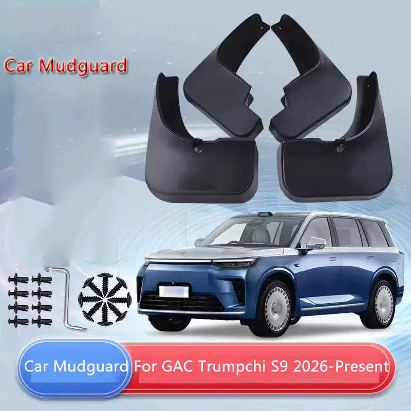 4PCS Car Fender Mud Flap For GAC Trumpchi S9 2026-Present Auto Premium Splash Guard Anti-dirt Wear-resistant Body Accessory