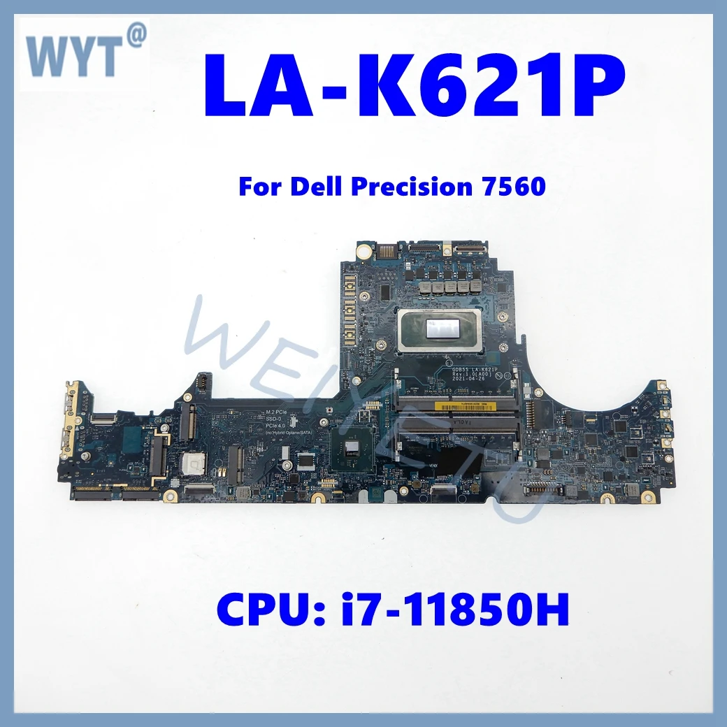 

LA-K621P Notebook Mainboard For Dell Precision 7560 Laptop Motherboard With i7-11850H CPU CN-0G01WF 100% Tested OK