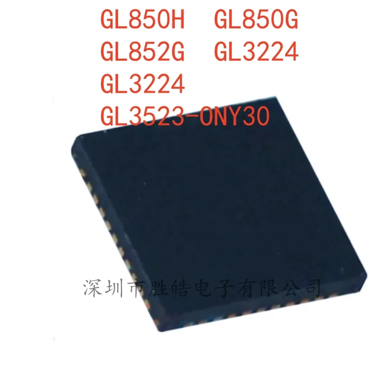 

(5PCS) NEW GL850H / GL850G / GL852G / GL3224 / GL3224 / GL3523-ONY30 QFN-28 QFN-32 QFN-48 Integrated Circuit