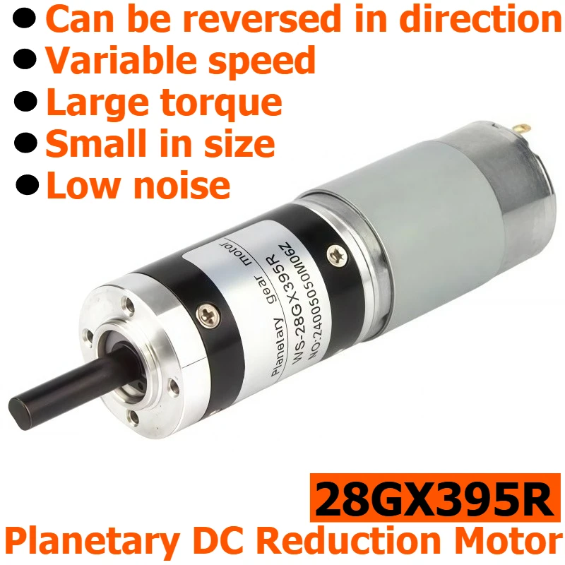 28GX395R DC Geared Motor, Capable of Reversing Operation, with High Torque, Low Noise and Slow Speed.