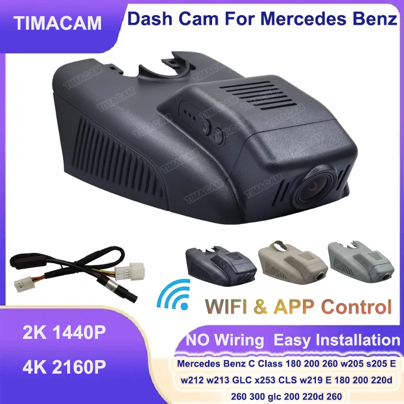 TIMACAM 2K 4K WiFi Dash Camera for Mercedes Benz C Class w205 s205 GLC x253 CLS w219 E Class w212 w213 C E glc 200 220d 260 300