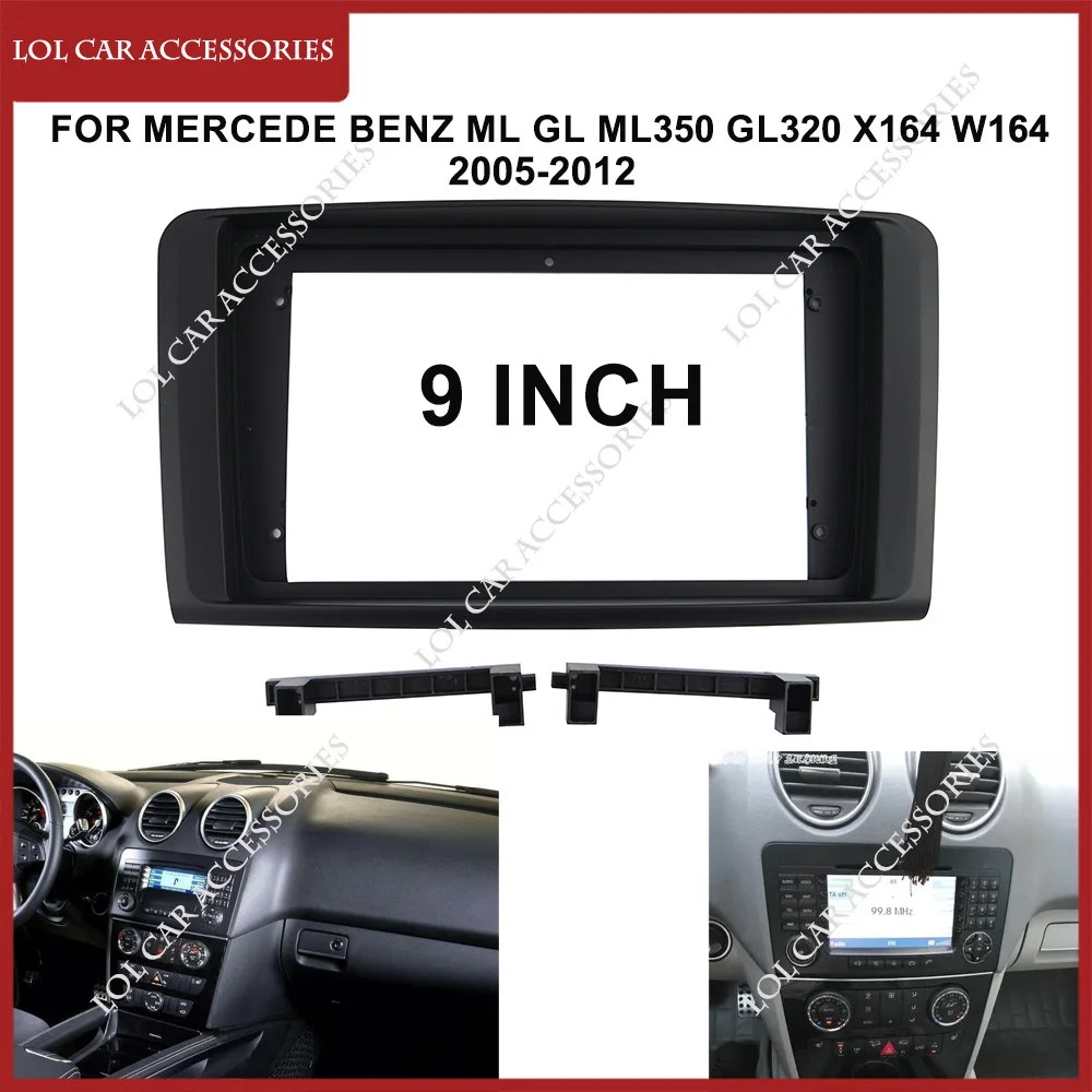 9 Inch For MERCEDE BENZ ML GL ML350 GL320 X164 W164 Car Radio Stereo Android GPS MP5 Player Fascia Planel Frame Dashboard Cover