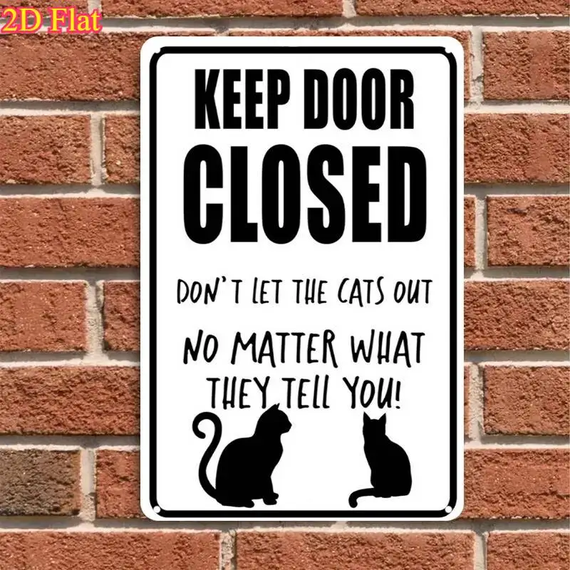 2D Flat, 1‑Piece Metal Sign, Humorous Tin Sign for Cat Lovers for Room Decor‑ 