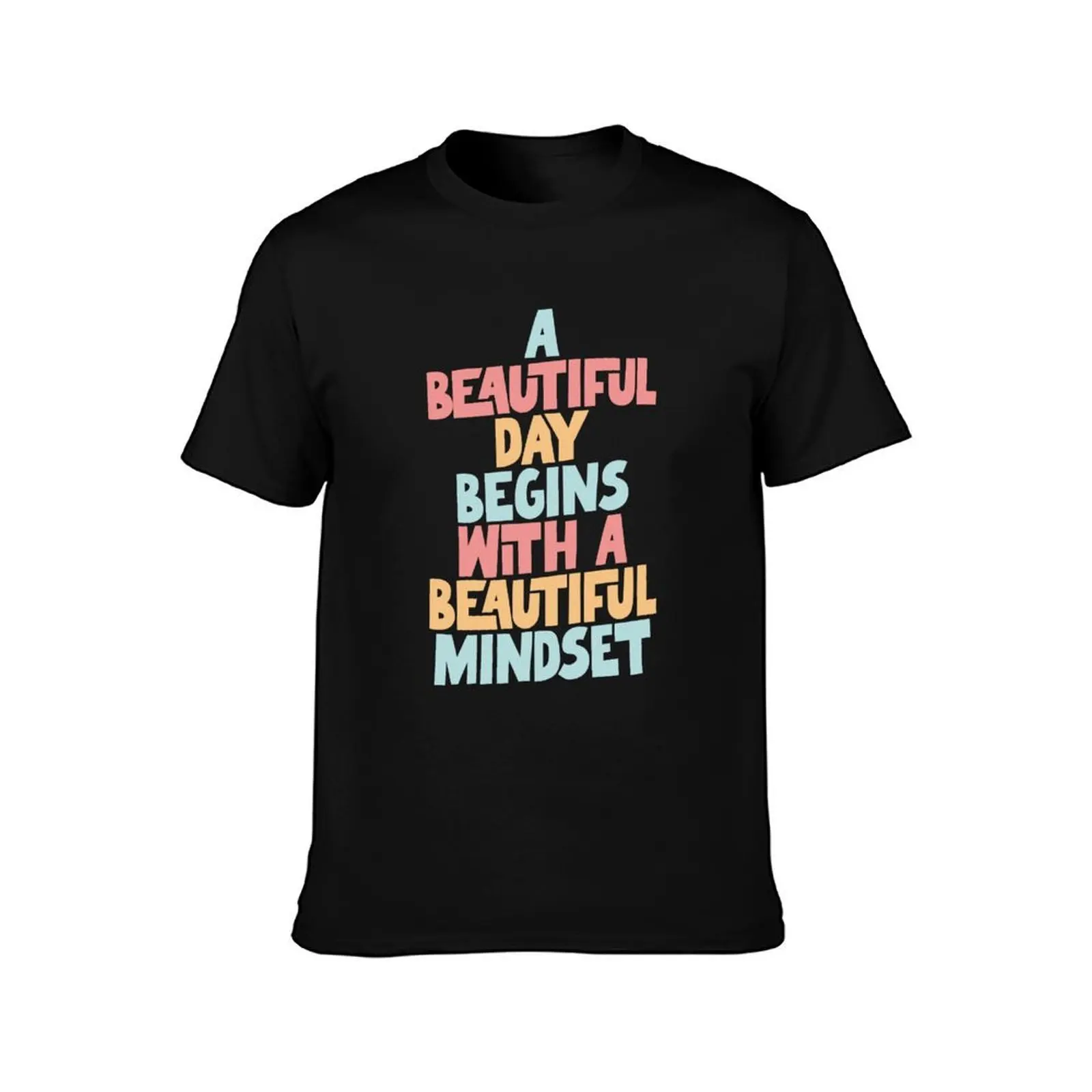 A Beautiful Day Begins with a Beautiful Mindset T-Shirt, Summer Casual Cotton Tee, Oversized Streetwear Tops, Unisex Men Women