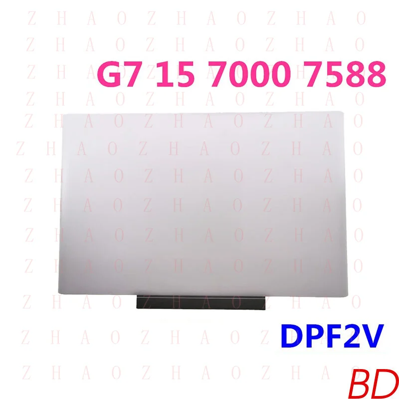 L+ For Dell G7 7588 G7 15 7588 0DPF2V DPF2V A shell white shell