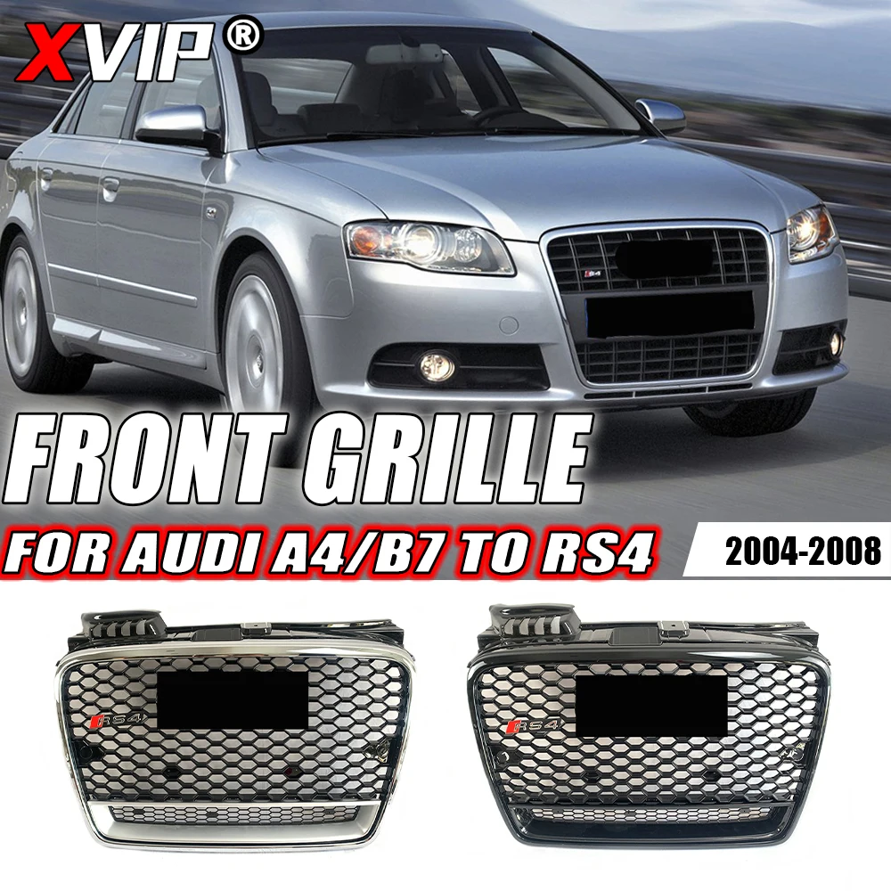 

XVIP Chrome Silver And Black+Chrome Ring Front Bumper Grille Fit For Audi A4 B7 2004-2008 To RS4 Style Upper Grille With Quattro