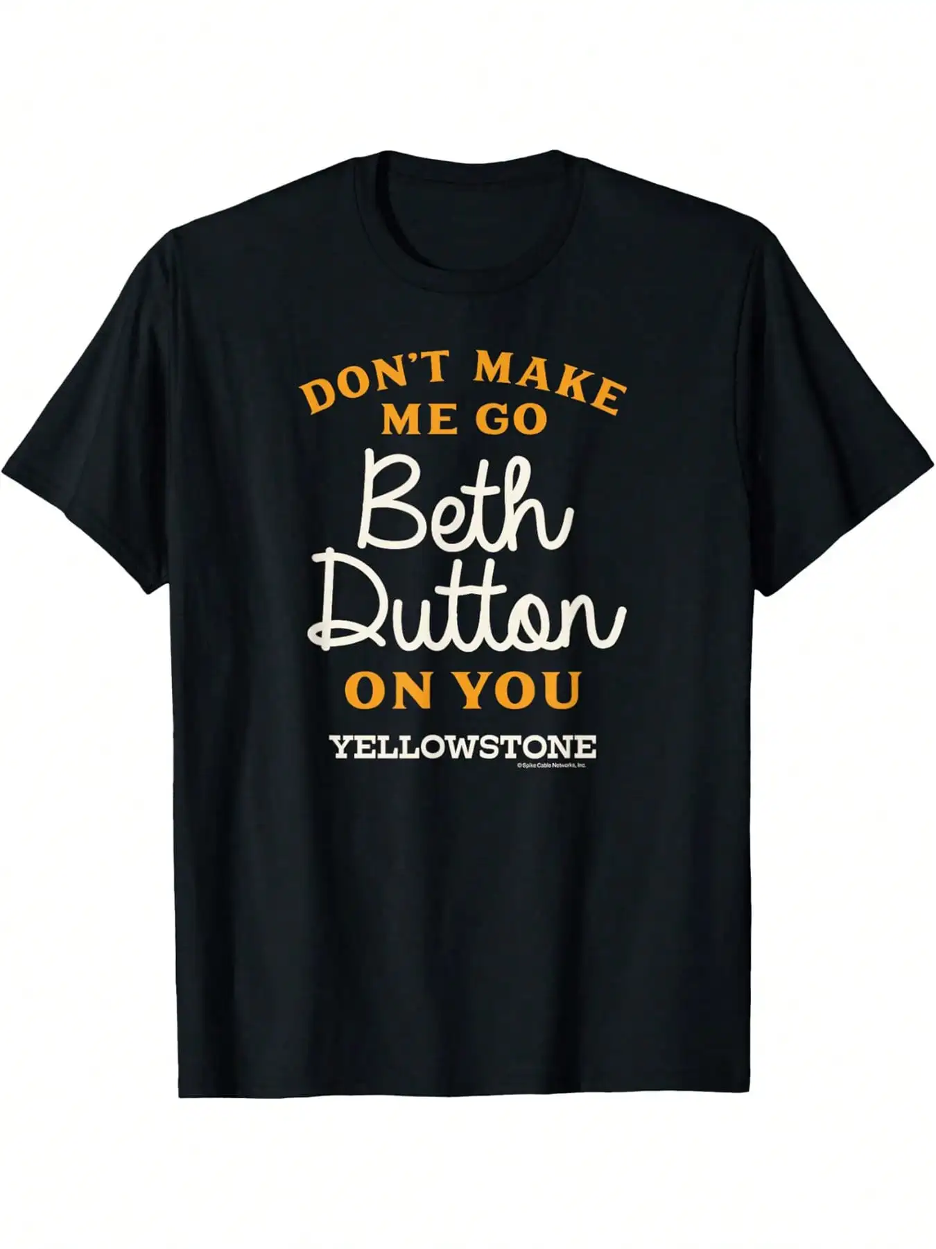 

Футболка Yellowstone DON'T MAKE ME GO BETH DUTTON