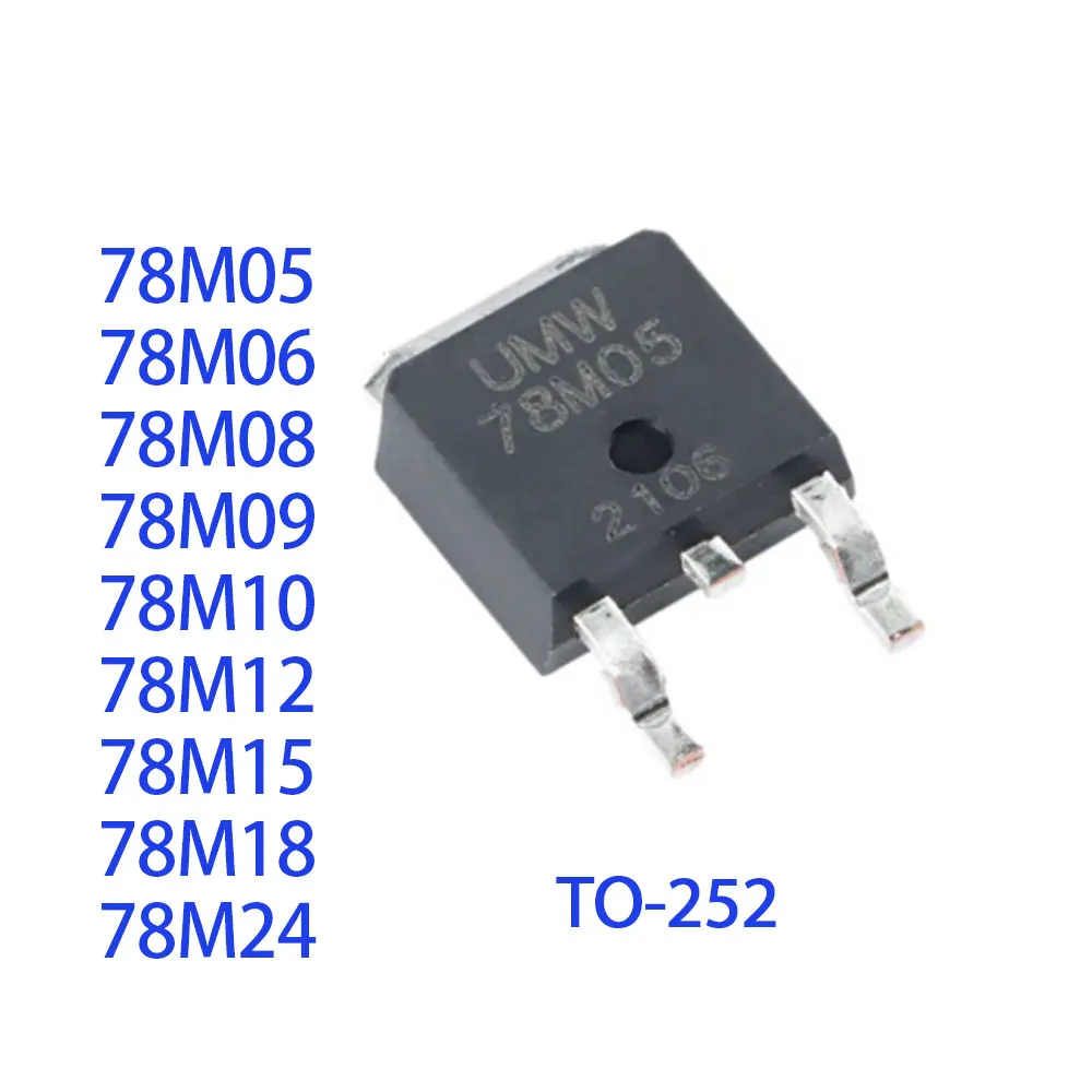 10PCS 78M05 78M06 78M08 78M09 78M10 78M12 78M15 78M18 78M24 TO252 IC Chip