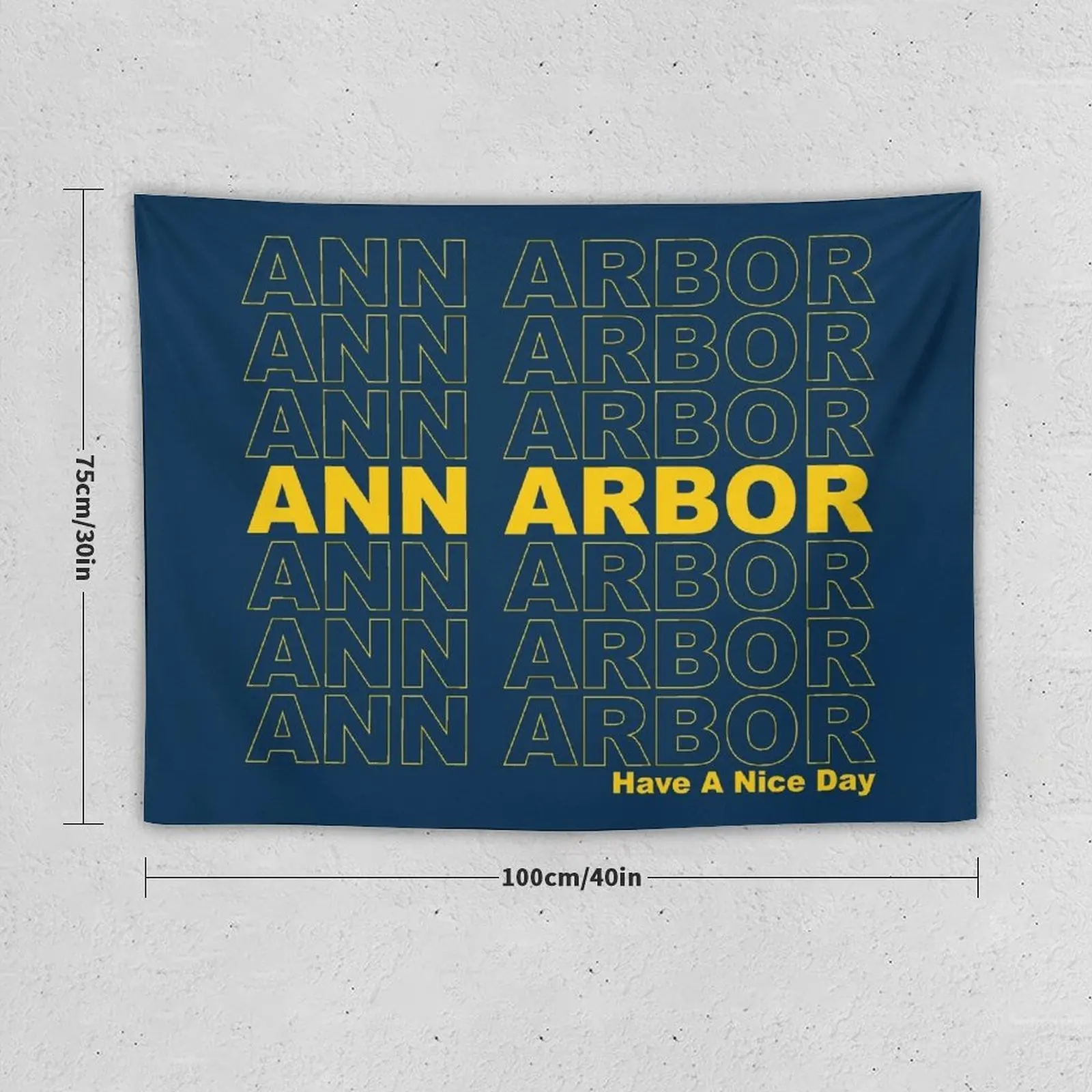 Ann Arbor Have A Nice Day Tapestry Room Decor Aesthetic Bedrooms Decor Bathroom Decor Decoration For Home Tapestry