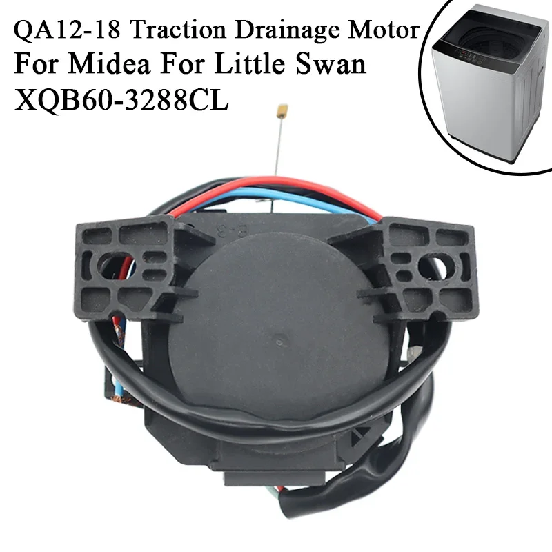 QA12-18 Washing Machine Tractor Drain Motor Drain Valve for Midea for Little Swan Washing Machine Accessories Parts XQB60-3288CL