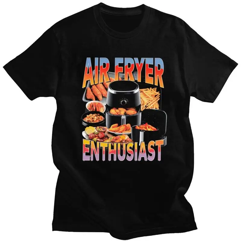 Air Fryer Meme Funny Cooking Design T Shirt Unisex Short Sleeves Awesome Tee Shirt Summer Style Loose Fit 100% Cotton Tee Tops