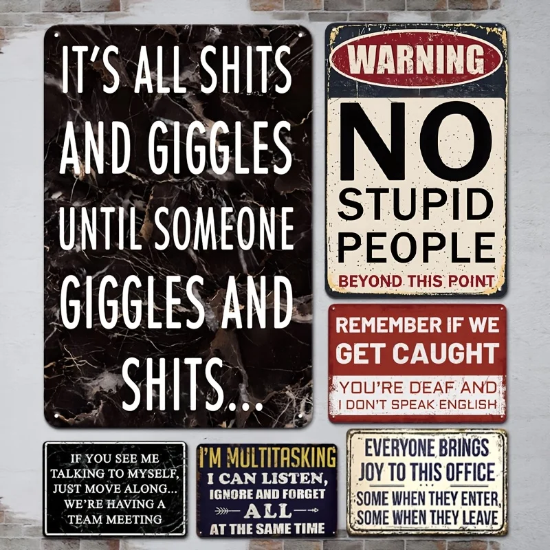 【2D Flat】 [2D Flat] 6pcs Funny Office Metal Tin Signs Humor Wall Art Decor, Vintage Garage Decor Funny Sarcasm Metal Tin Signs I