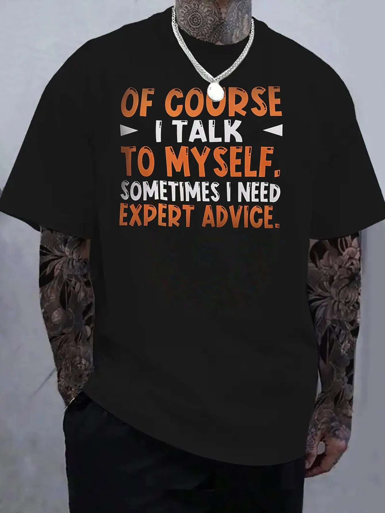 Por supuesto, hablo conmigo mismo, a veces necesito consejos de expertos, camiseta gráfica divertida