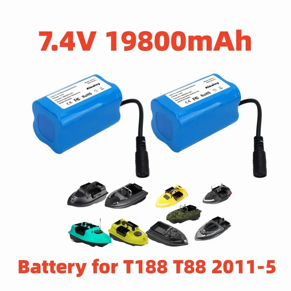 7.4V 19800Mah 6800Mah Battery For T188 T888 2011-5 V007 C18 H18 V18 D18B FX88 Remote Control RC Fishing Bait Boat Battery Parts